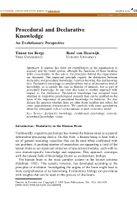 Procedural and Declarative Knowledge an Evolutionary Perspective
