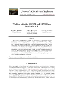 Working with the DICOM and Nifti Data Standards in R