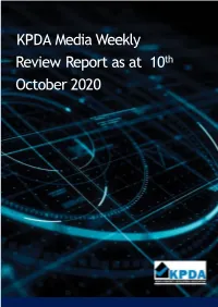 KPDA Media Weekly Review Report As at 10 October 2020