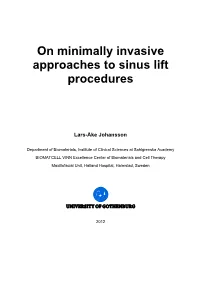 On Minimally Invasive Approaches to Sinus Lift Procedures