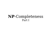 NP-Completeness Part I
