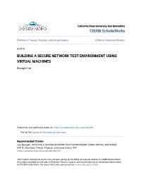 Building a Secure Network Test Environment Using Virtual Machines