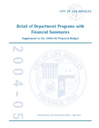 Detail of Department Programs with Financial Summaries Supplement to the 2004-05 Proposed Budget 2004-05