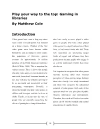 Gaming in Libraries by Matthew Cole Introduction