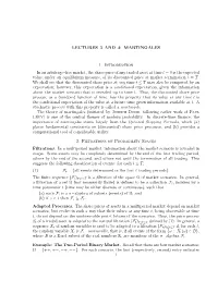 LECTURES 3 and 4: MARTINGALES 1. Introduction in an Arbitrage–Free