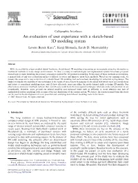 Paper We Present an Early User Evaluation of a Advances in Sketch-Based Modeling Are Set to Simplify Many Sketch-Based 3D Modeling Tool We Have Been Developing [7,8]