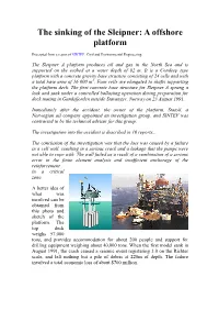 The Sinking of the Sleipner: a Offshore Platform