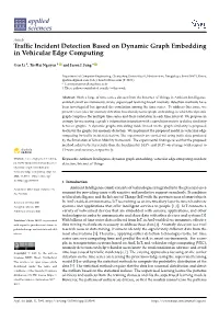 Traffic Incident Detection Based on Dynamic Graph Embedding
