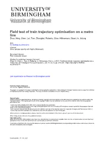 University of Birmingham Field Test of Train Trajectory Optimisation on A